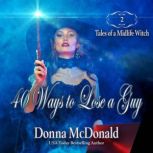 40 Ways to Lose a Guy, Donna McDonald