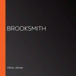 Brooksmith, Henry James