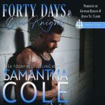 Forty Days & One Knight, Samantha A. Cole