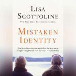 Mistaken Identity Low Price, Lisa Scottoline