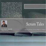 Scrum Tales Scrum Training Through Real Life Scenarios