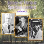 Voices of Famous Spiritual Leaders, Volume 2, William Bell Riley