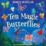 Ten Magic Butterflies, Danica McKellar