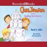 Cam Jansen and the Wedding Cake Mystery, David Adler
