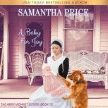 A Baby For Joy Amish Romance, Samantha Price