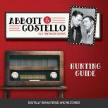 Abbott and Costello: Hunting Guide, John Grant