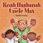 Rosh Hashanah with Uncle Max, Varda Livney