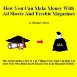 11. How To Make Money With Ad Sheets And Freebie Magazines, Thomas Fredrick