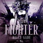 The Fighter, Helle Gade