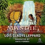 Mandie and the Cherokee Legend, Lois Gladys Leppard