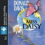 Miss Daisy, Donald Davis