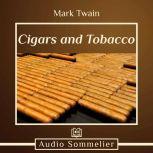 Cigars and Tobacco, Mark Twain