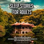 Sleep Stories For Adults Guided Sleep Meditation For Relaxation, Overcoming Insomnia & Better Sleep (Walk Through A Japanese City) BONUS: Relaxation Music For Deep Sleep, Kevin Kockot
