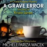 A Grave Error, Michele PW (Pariza Wacek)