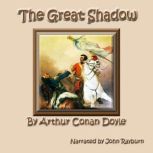 The Great Shadow, Arthur Conan Doyle