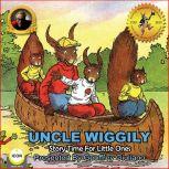 Uncle Wiggily Story Time For The Little Ones, Howard R. Garis