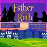 Queen Esther and Ruth Audio Bible World Messianic Bible (British Edition) Messianic Jew Christian Hebrew Bible Jewish An enjoyable Bible story with Hebrew names