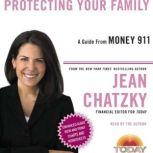 Money 911: Protecting Your Family, Jean Chatzky