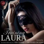 Training Laura A Slave's Tale, Dee Voyse