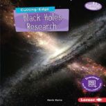 Cutting-Edge Black Holes Research, Kevin Kurtz