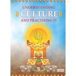 Understanding Culture & Practising It (Sanskruti Samjhe Aur Apnaye, English), Shivkrupanandji Swami