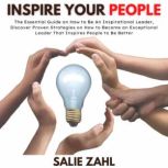 Inspire Your People, Salie Zahl