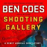 Shooting Gallery A Dewey Andreas Short Story