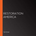 Restoration America, Carl Amari
