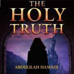 The Holy Truth, Abdulilah Hamadi