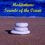 Meditations - Sounds of the Ocean, Anthony Morse