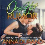One Hot Rumor, Anna Durand