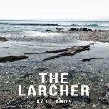 The Larcher, J.J. Amies
