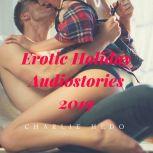 Erotic Holiday Audiostories 2019, Charlie Hedo
