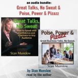 An Audio Bundle: Great Talks, No Sweat & Poise, Power & Pizazz, Stan Munslow