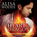 Heart of a Dragon, Alisa Woods