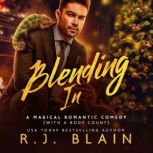 Blending In, RJ Blain