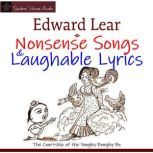 Nonsense Songs and Laughable Lyrics, Edward Lear
