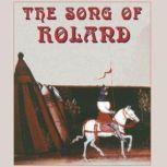 The Song of Roland, Unknown; translated by D.D.R. Owen