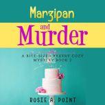 Marzipan and Murder, Rosie A. Point