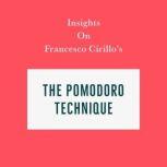 Insights on Francesco Cirillo's The Pomodoro Technique, Swift Reads