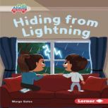 Hiding from Lightning, Margo Gates