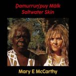 ?amurru?'puy Malk Saltwater Skin, Mary E McCarthy