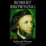 Robert Browning Selected Poems, Robert Browning