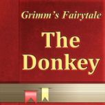 The Donkey, Jacob Grimm