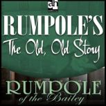 Rumpole's The Old, Old Story, John Mortimer