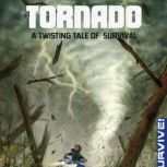 Tornado: A Twisting Tale of Survival, Thomas Kingsley Troupe