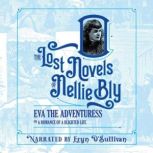 Eva The Adventuress A Romance of a Blighted Life, Nellie Bly