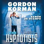 The Hypnotists Book #1, Gordon Korman