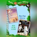 Magic Tree House: Books 7 and 8 Sunset of the Sabertooth, Midnight on the Moon, Mary Pope Osborne