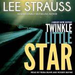 Twinkle Little Star A Marlow and Sage Mystery, Lee Strauss